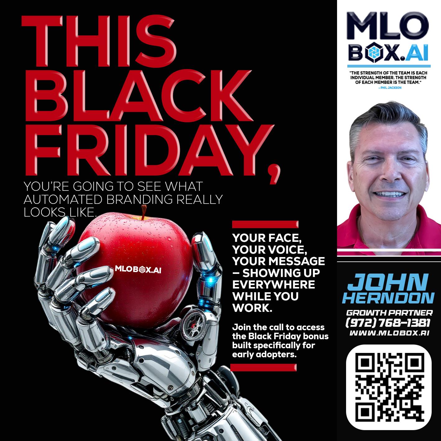 THIS BLACK FRIDAY - John Herndon -Mortgage Loan Originator