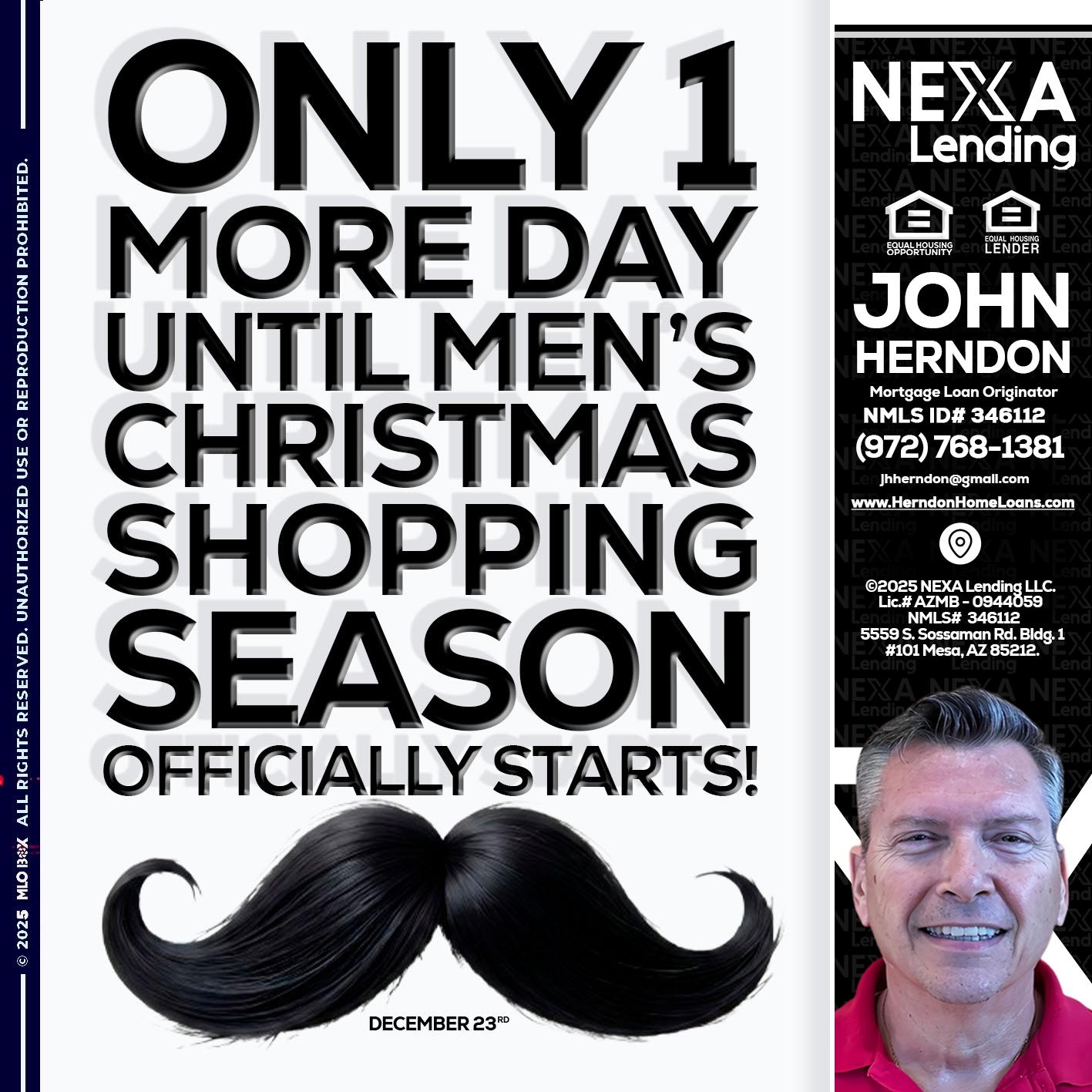 ONLY 1 DAY - John Herndon MBA -Mortgage Loan Originator