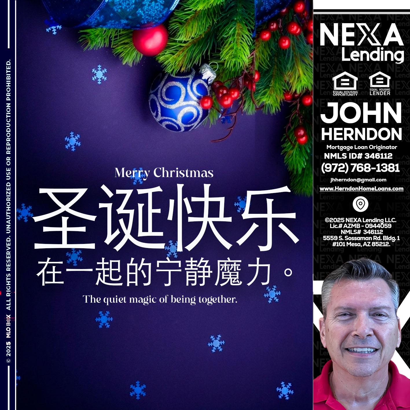 圣诞快乐 在一起的宁静魔力。 - John Herndon MBA -Mortgage Loan Originator
