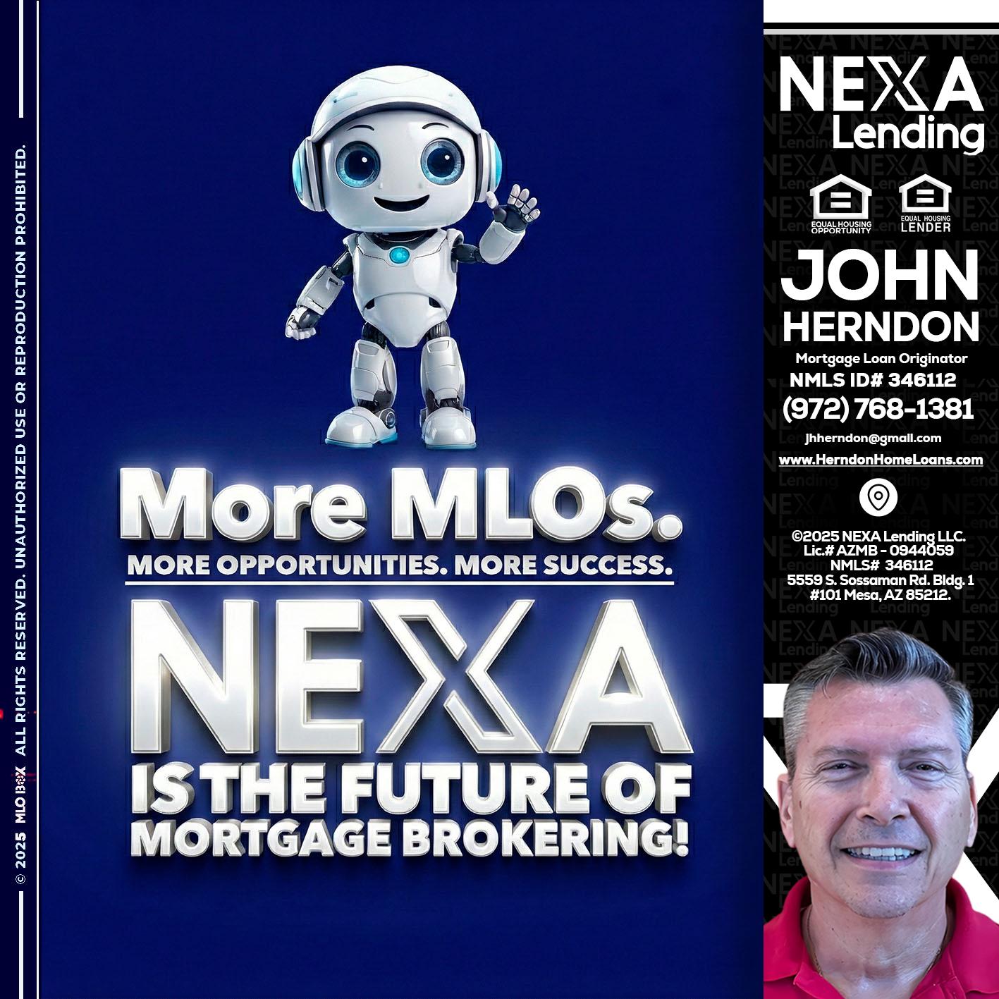 MORE MLOs - John Herndon MBA -Mortgage Loan Originator