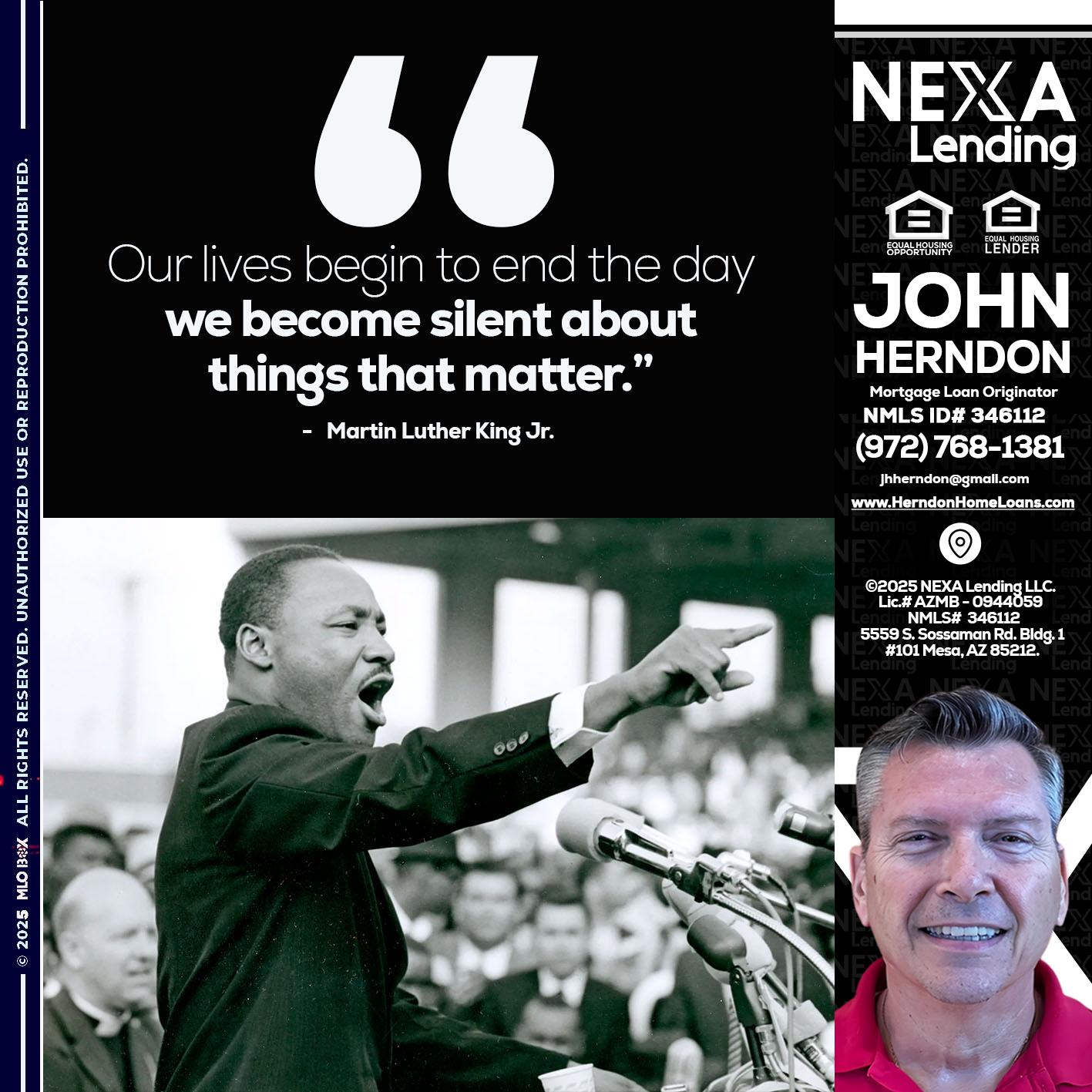 our lives MLK DAY - John Herndon MBA -Mortgage Loan Originator