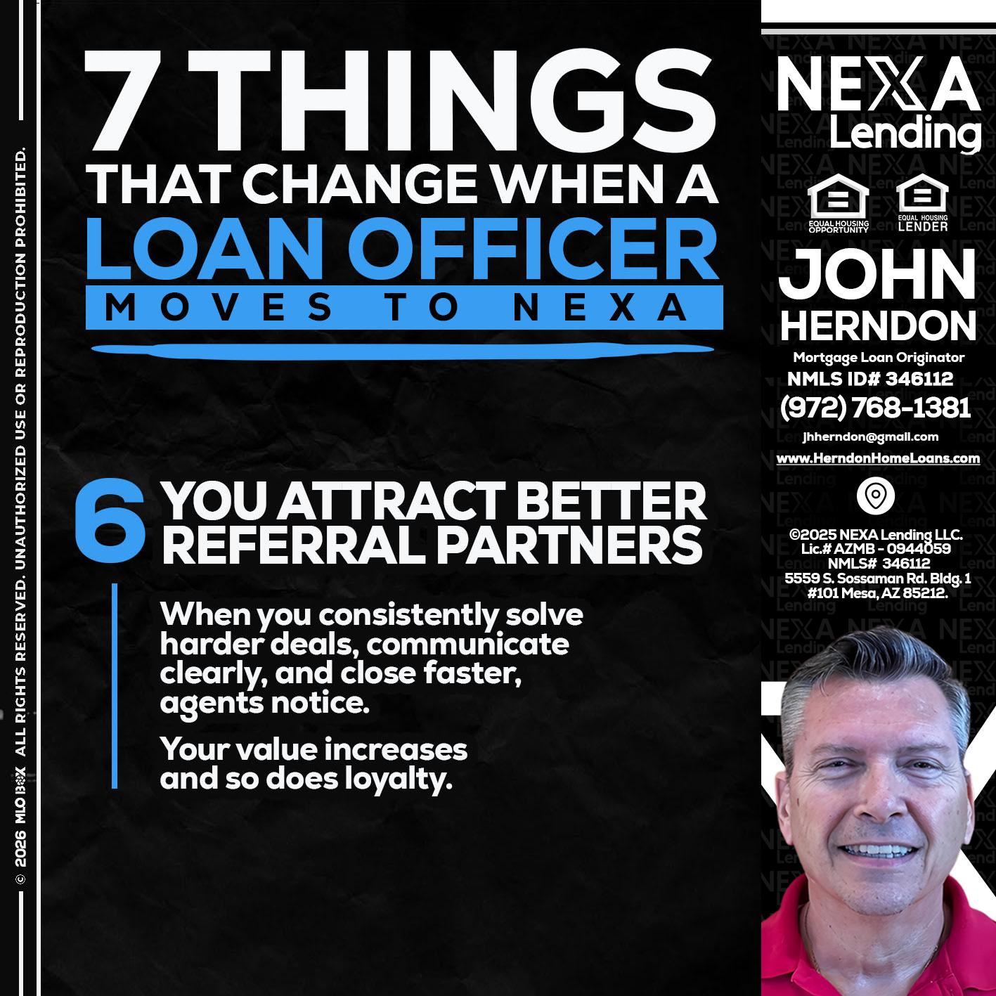 7 THINGS (6) - John Herndon MBA -Mortgage Loan Originator