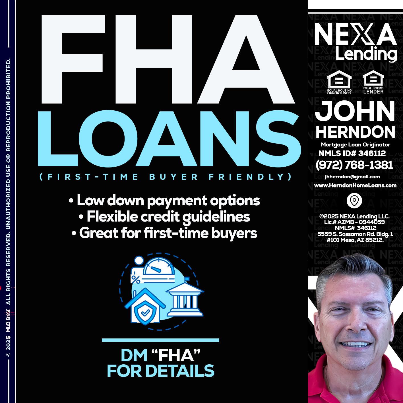 FHA LOANS - John Herndon MBA -Mortgage Loan Originator