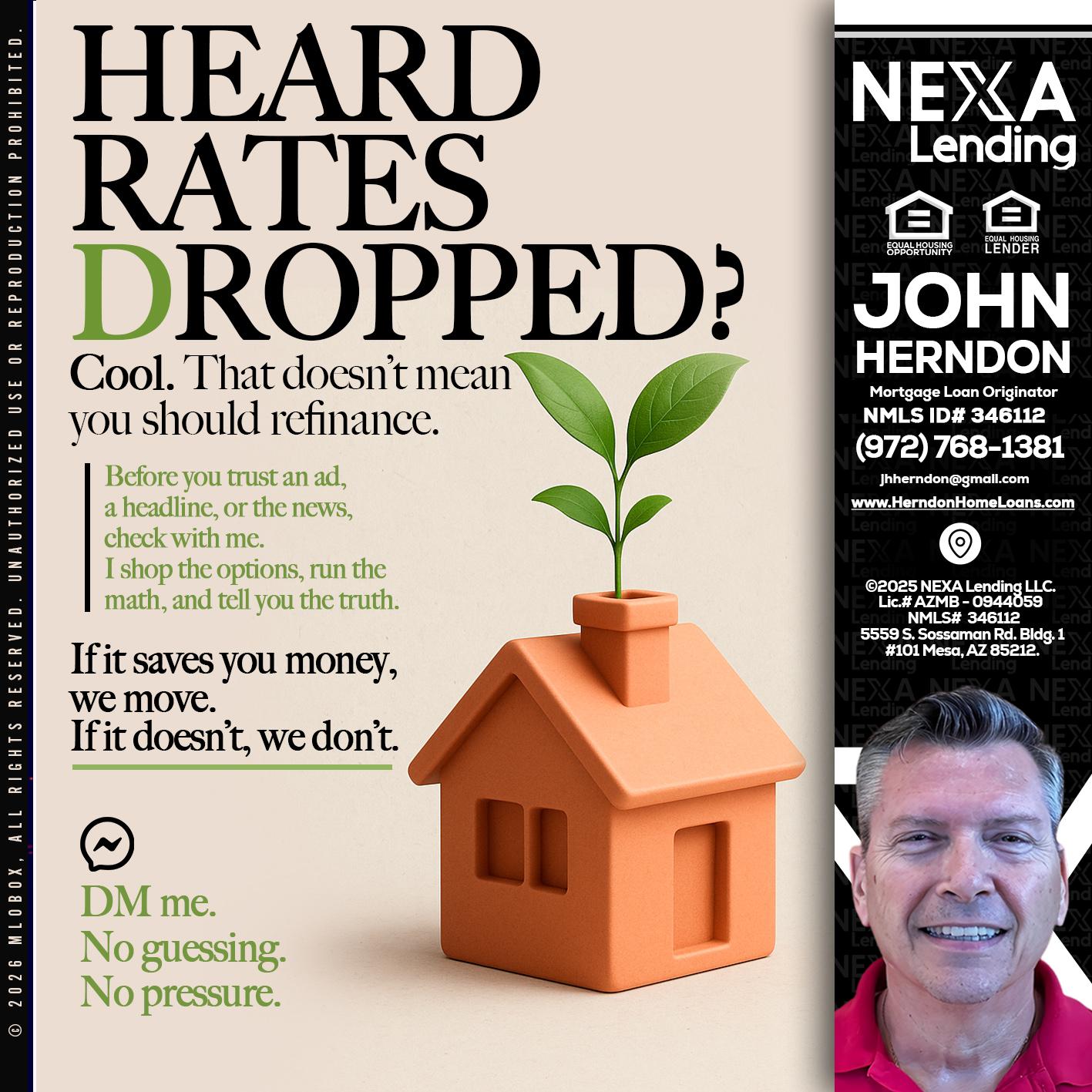 HEARD RATES - John Herndon MBA -Mortgage Loan Originator