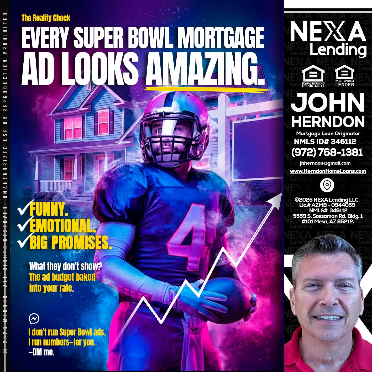 every Super Bowl - John Herndon MBA -Mortgage Loan Originator