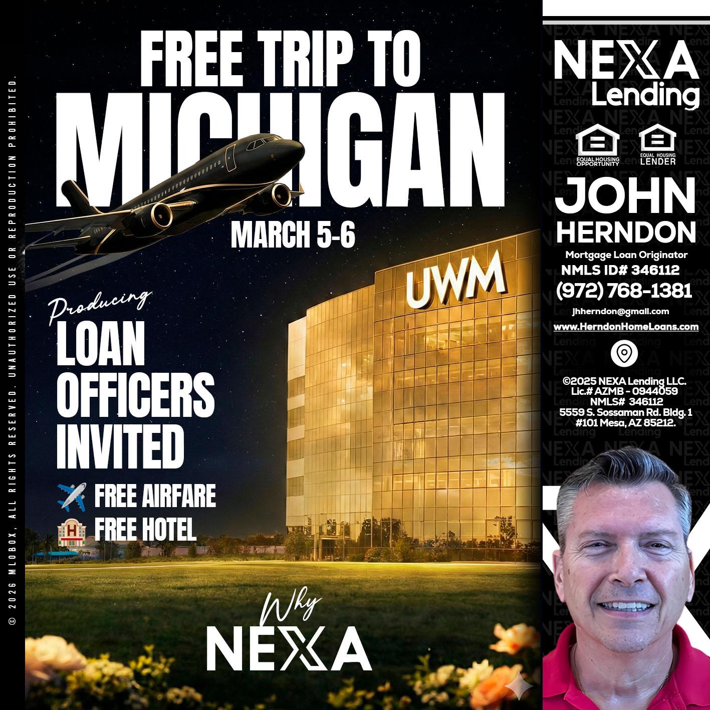free Michigan trip - John Herndon MBA -Mortgage Loan Originator