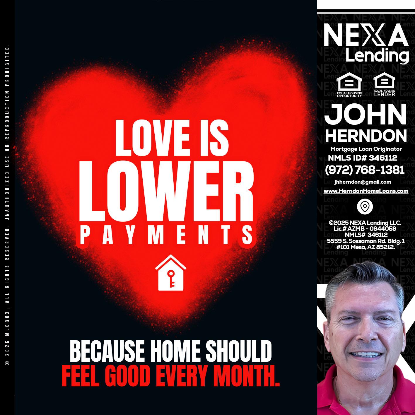 LOVE IS LOWER - John Herndon MBA -Mortgage Loan Originator