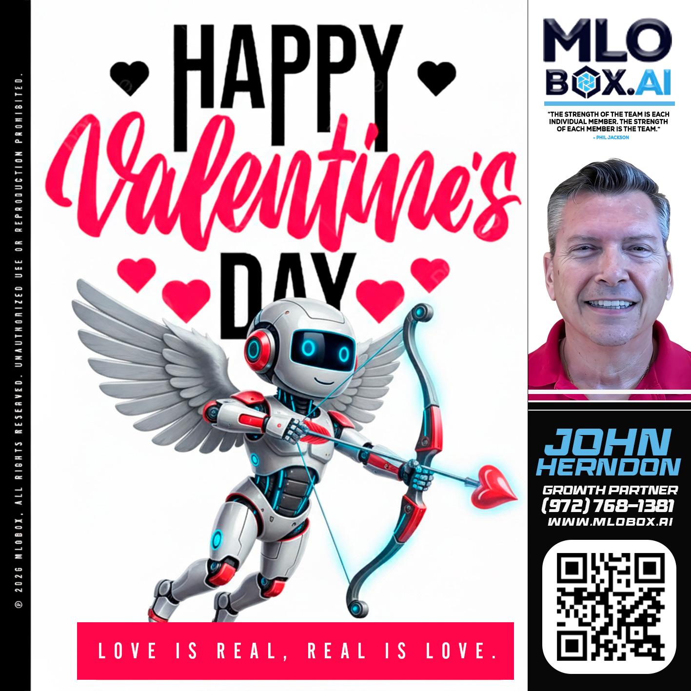 HAPPY VALENTINES DAY - John Herndon MBA -Mortgage Loan Originator