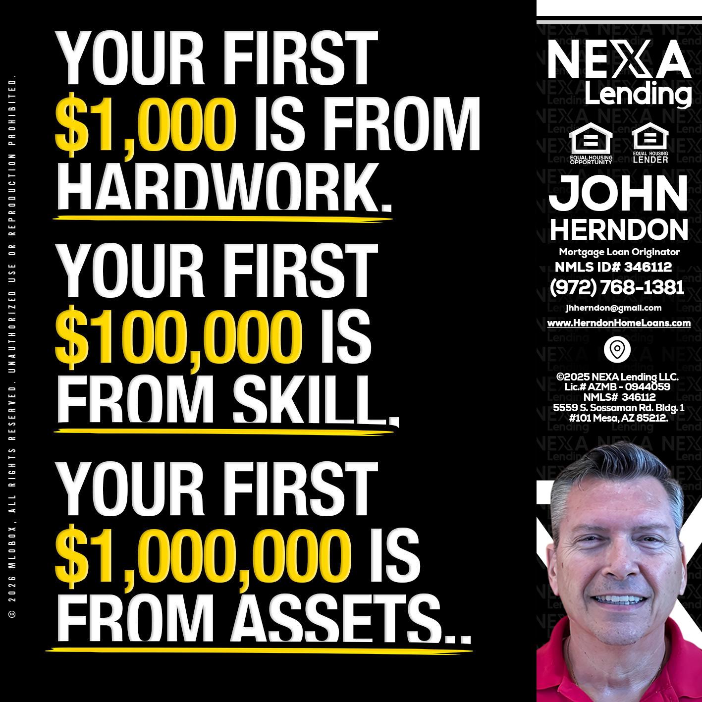 YOUR FIRST $1000 - John Herndon MBA -Mortgage Loan Originator