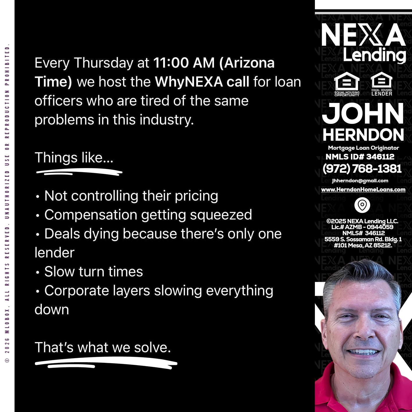 WHY NEXA - John Herndon MBA -Mortgage Loan Originator