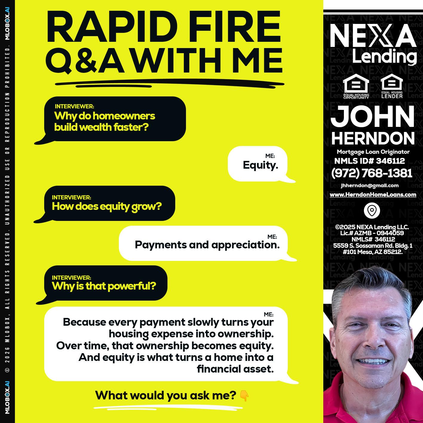 RAPID FIRE Q&A - John Herndon MBA -Mortgage Loan Originator