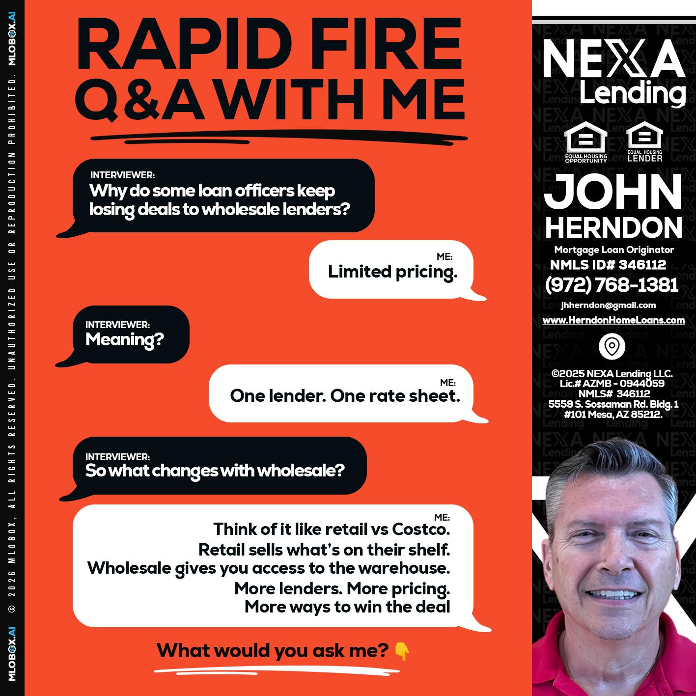 Q&A - John Herndon MBA -Mortgage Loan Originator