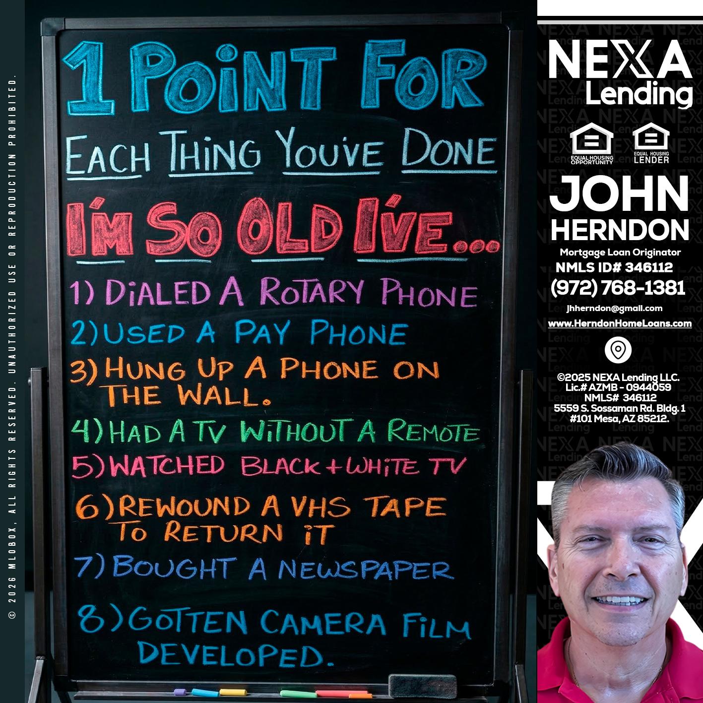1 point for - John Herndon MBA -Mortgage Loan Originator