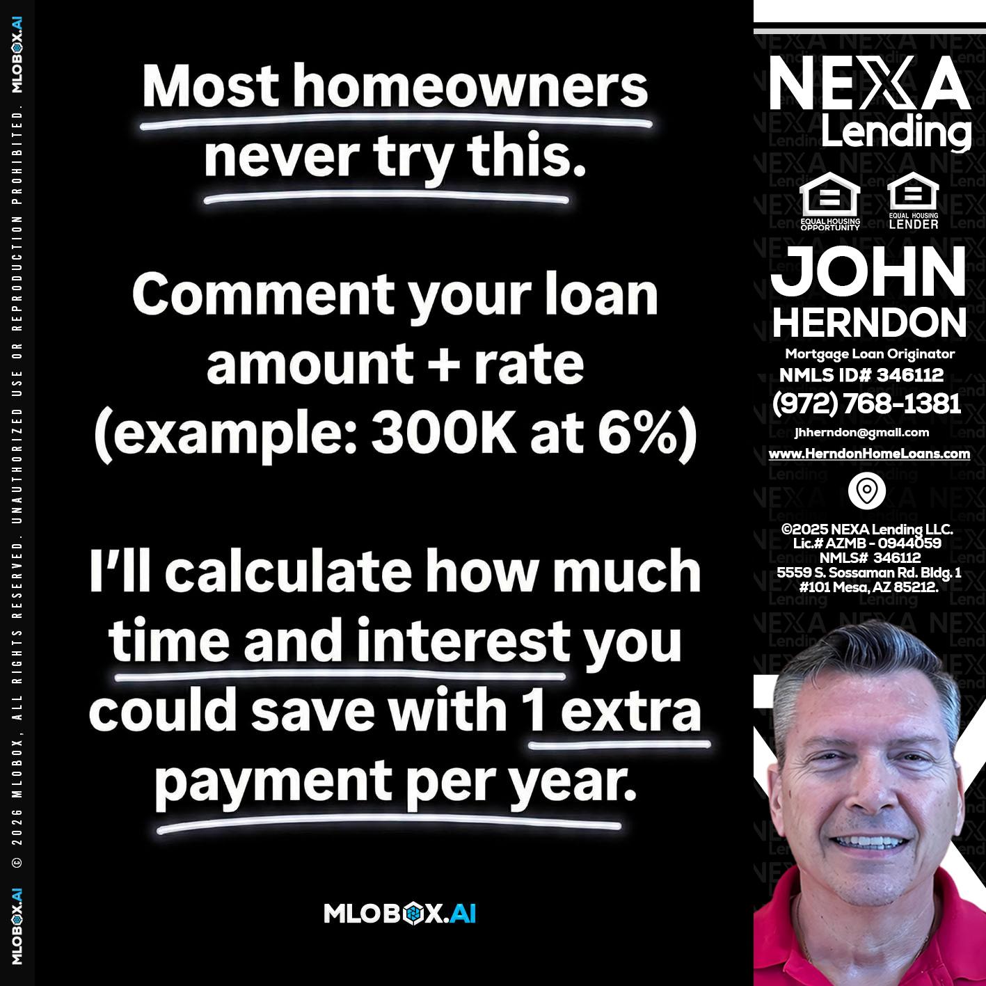 most owners - John Herndon MBA -Mortgage Loan Originator