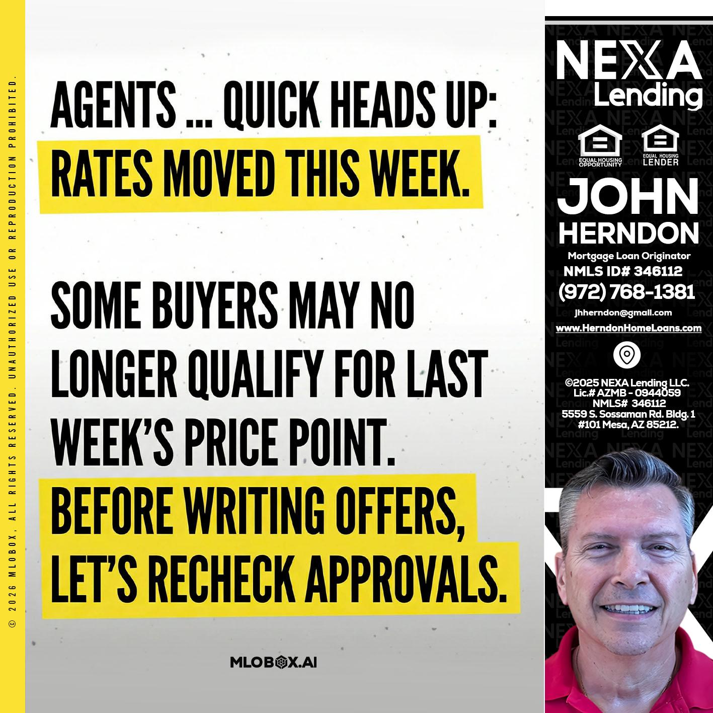 agents quick heads up - John Herndon MBA -Mortgage Loan Originator
