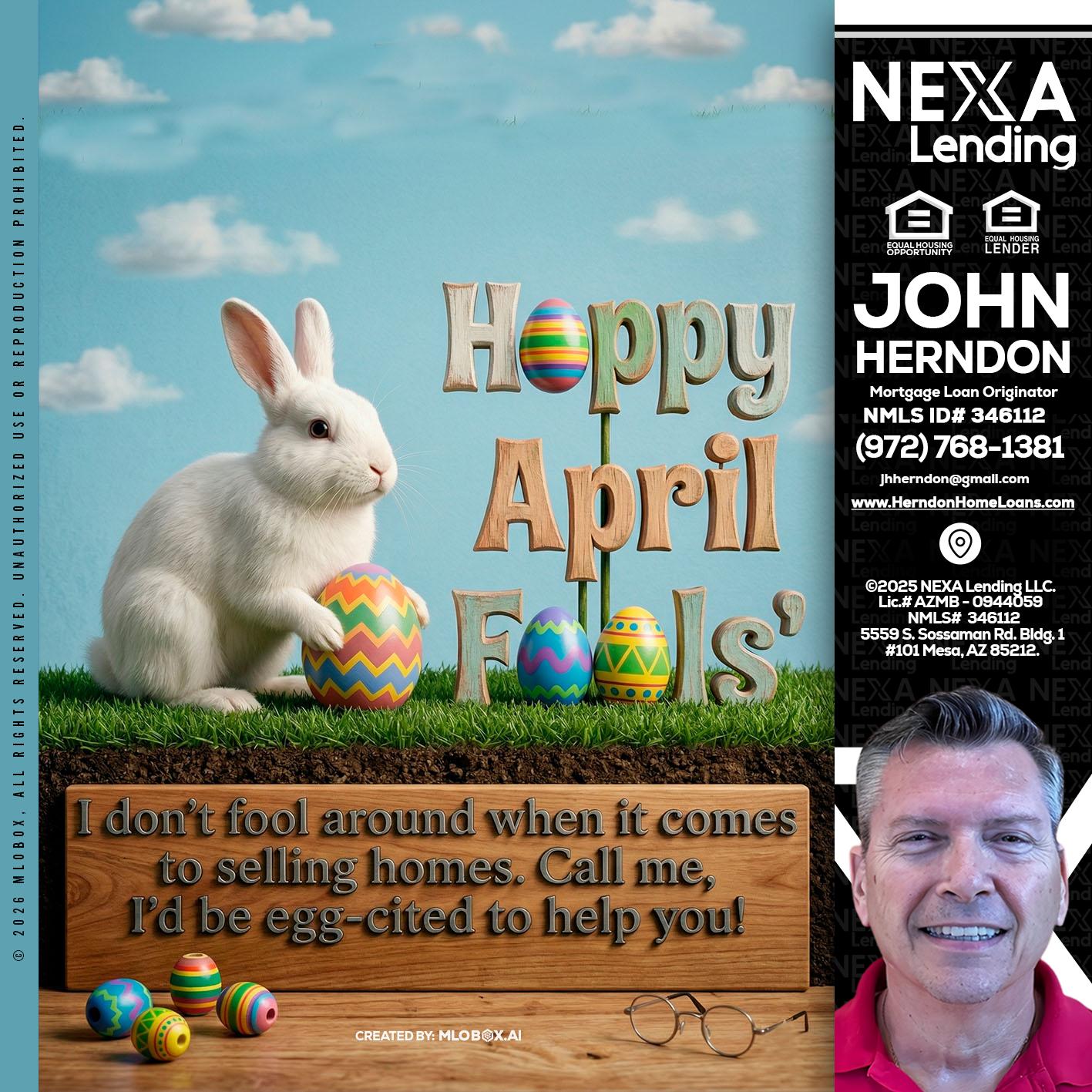 happy april fools - John Herndon MBA -Mortgage Loan Originator
