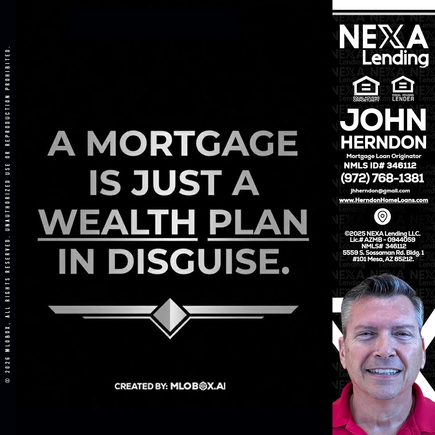 a mortgage is just - John Herndon MBA -Mortgage Loan Originator