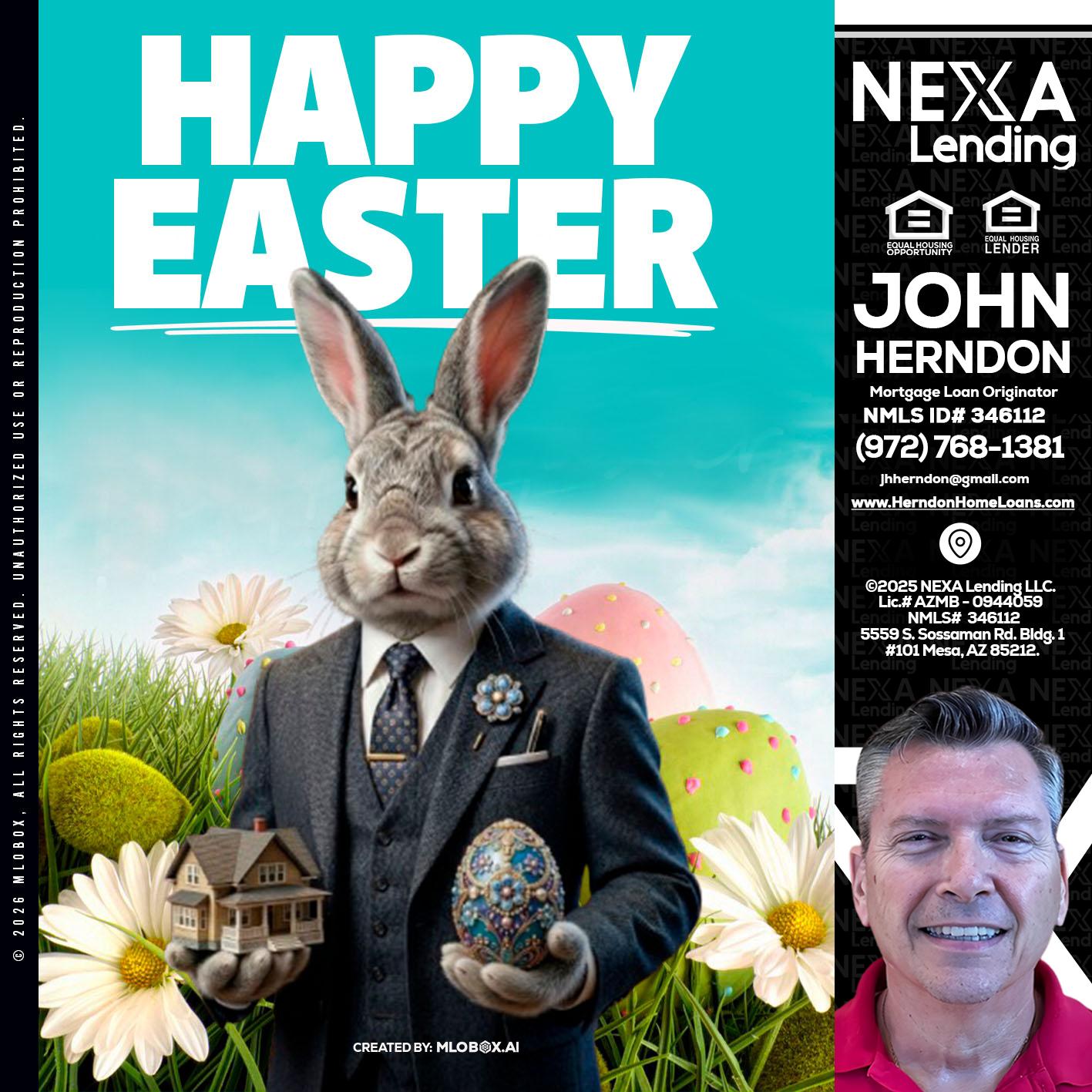 HAPPY EASTER - John Herndon MBA -Mortgage Loan Originator