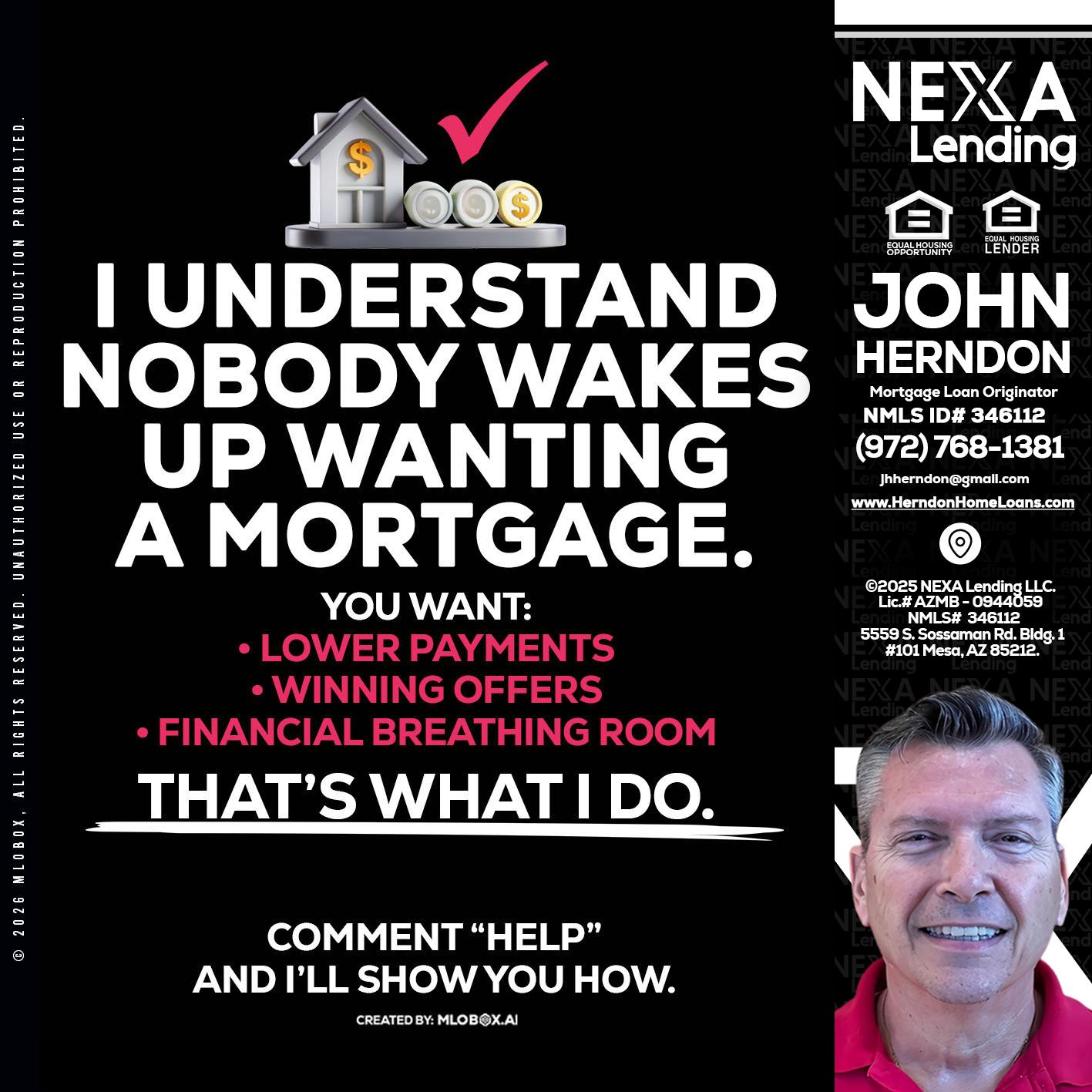 I UNDERSTAND - John Herndon MBA -Mortgage Loan Originator