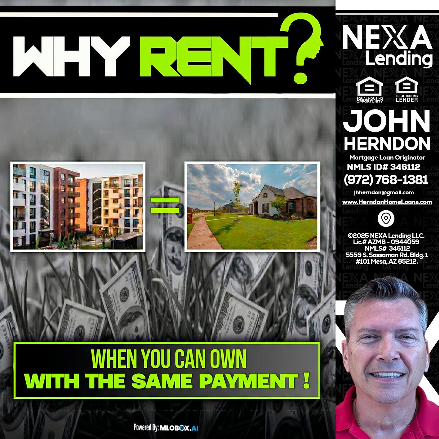 WHY RENT? - John Herndon MBA -Mortgage Loan Originator