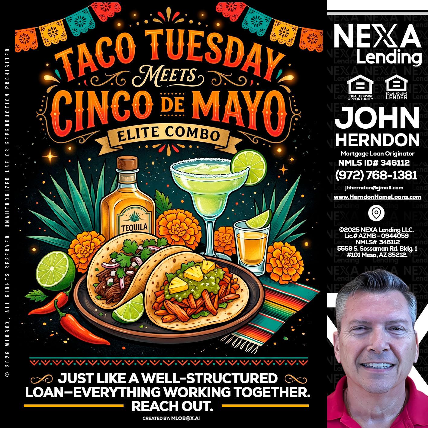 TACO TUESDAY - John Herndon MBA -Mortgage Loan Originator