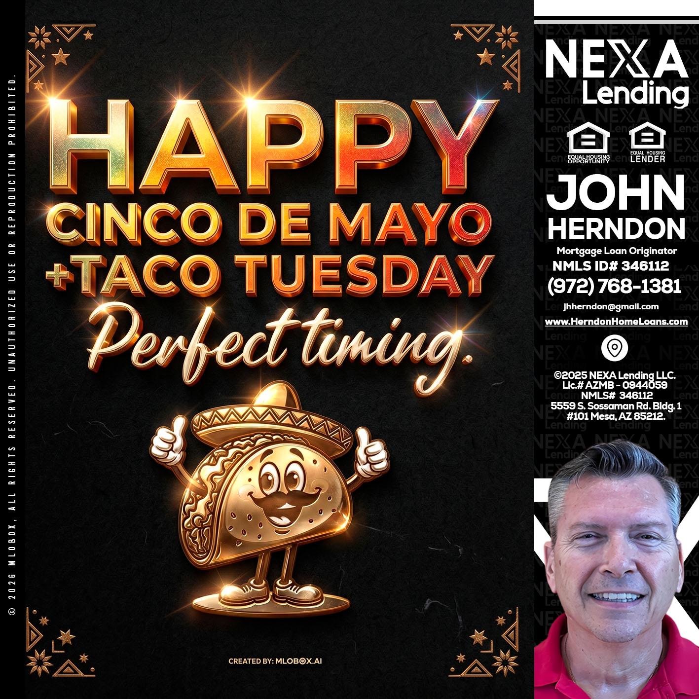 happy 5 de mayo - John Herndon MBA -Mortgage Loan Originator