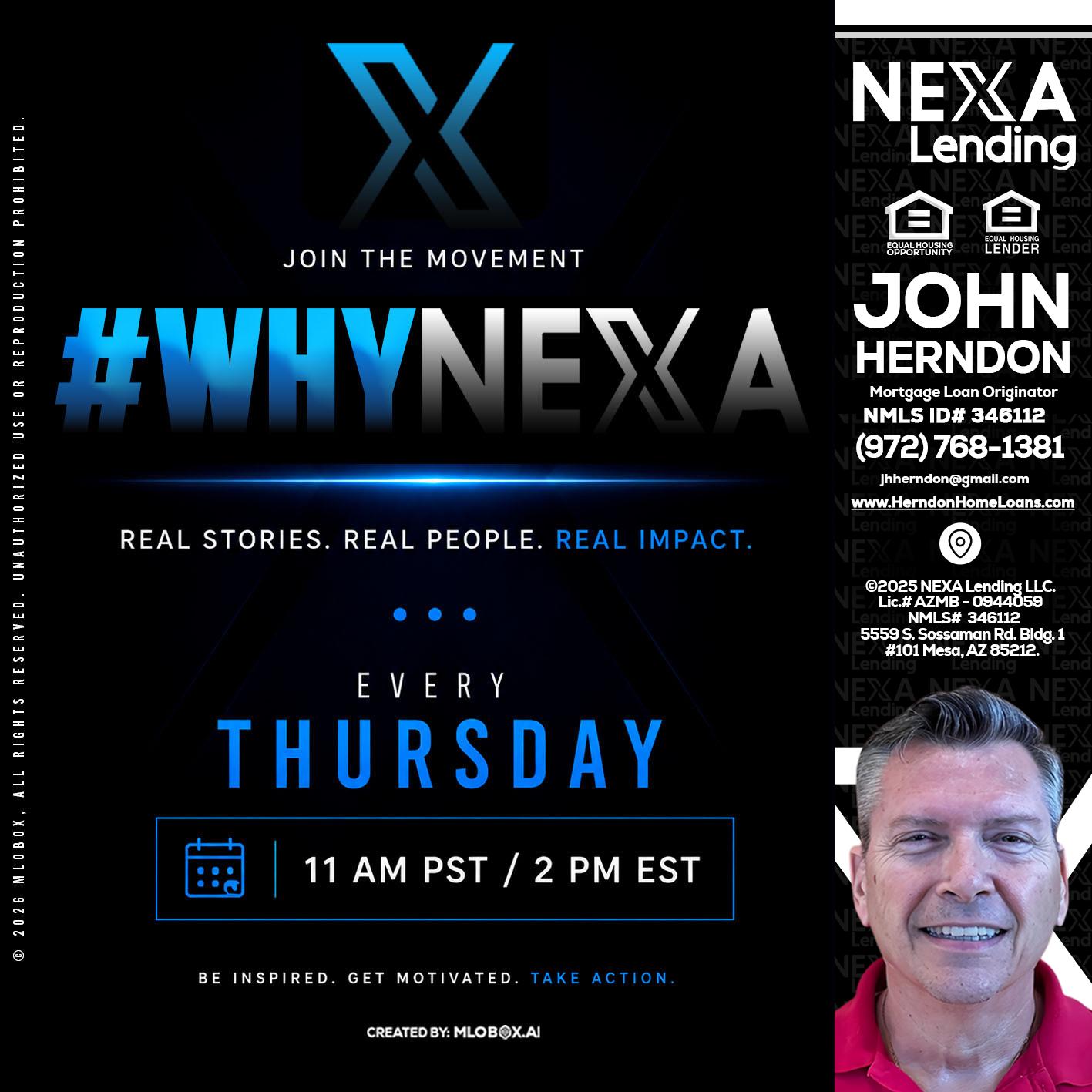 why NEXA - John Herndon MBA -Mortgage Loan Originator