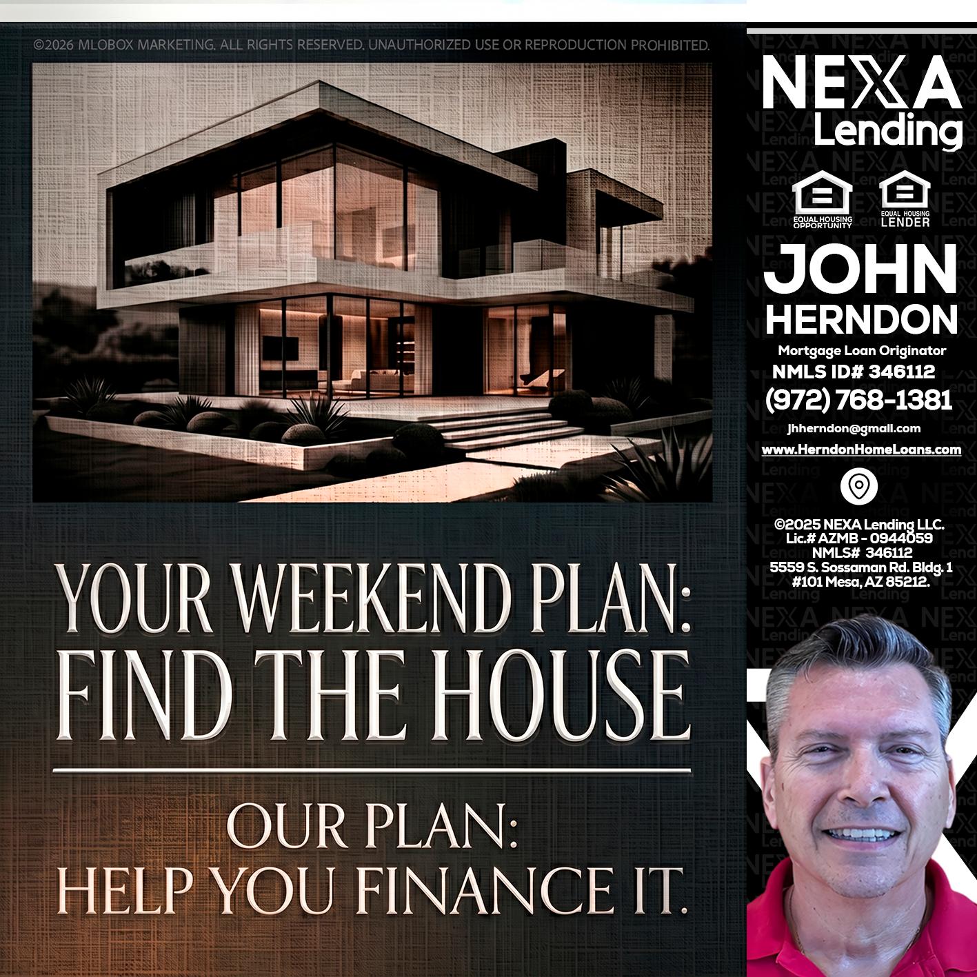 YOUR WEEKEND PLAN - John Herndon MBA -Mortgage Loan Originator
