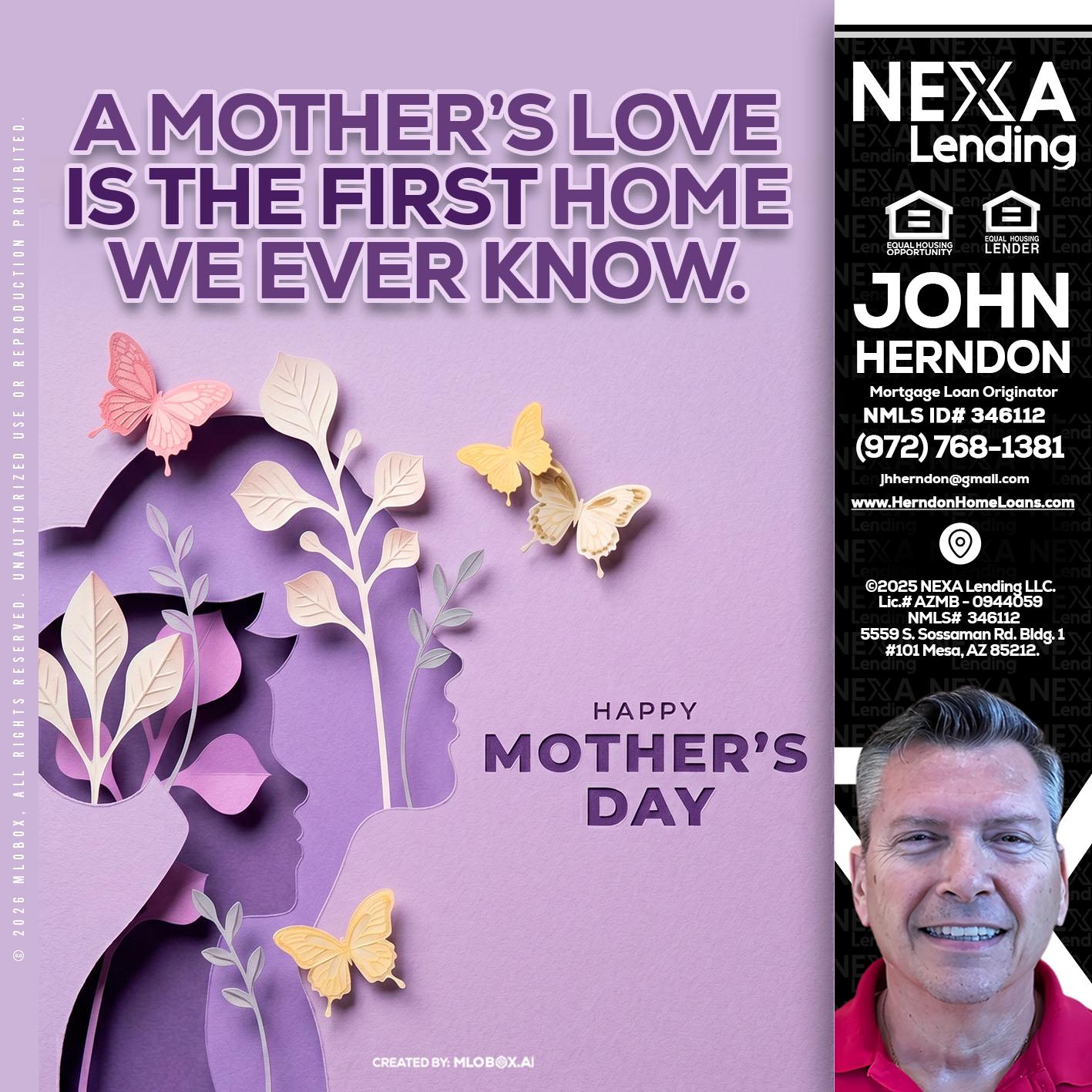 MOTHERS DAY - John Herndon MBA -Mortgage Loan Originator
