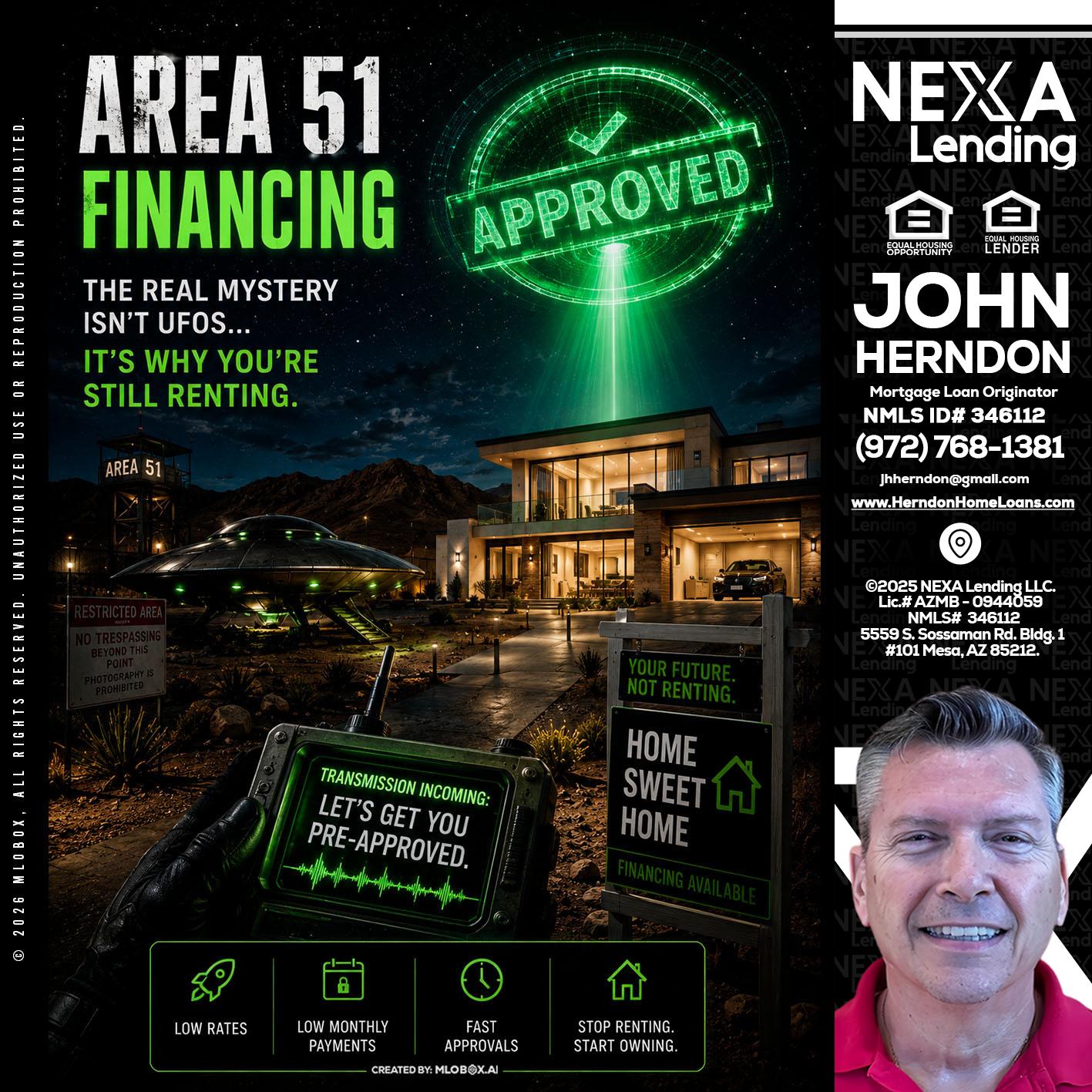 AREA 51 - John Herndon MBA -Mortgage Loan Originator