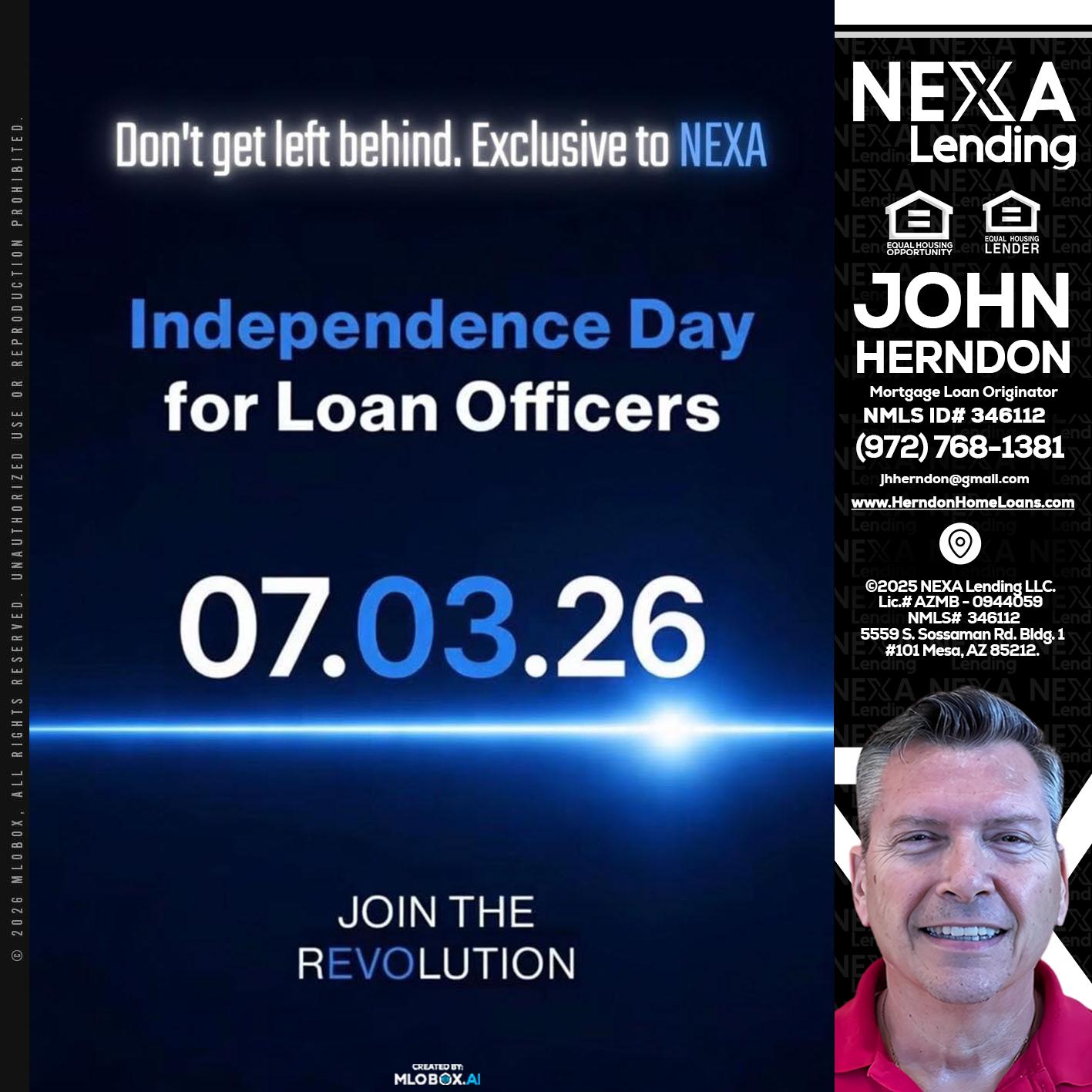 INDEPENDENCE DAY - John Herndon MBA -Mortgage Loan Originator