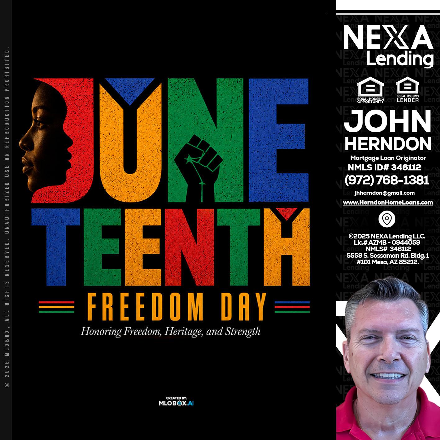Juneteenth - John Herndon MBA -Mortgage Loan Originator