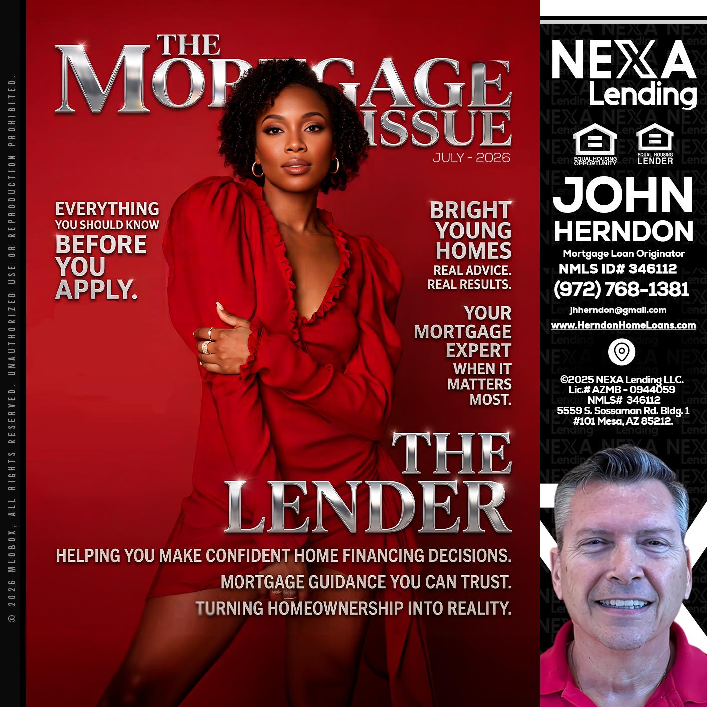 THE MORTGAGE ISSUE JULY - John Herndon MBA -Mortgage Loan Originator