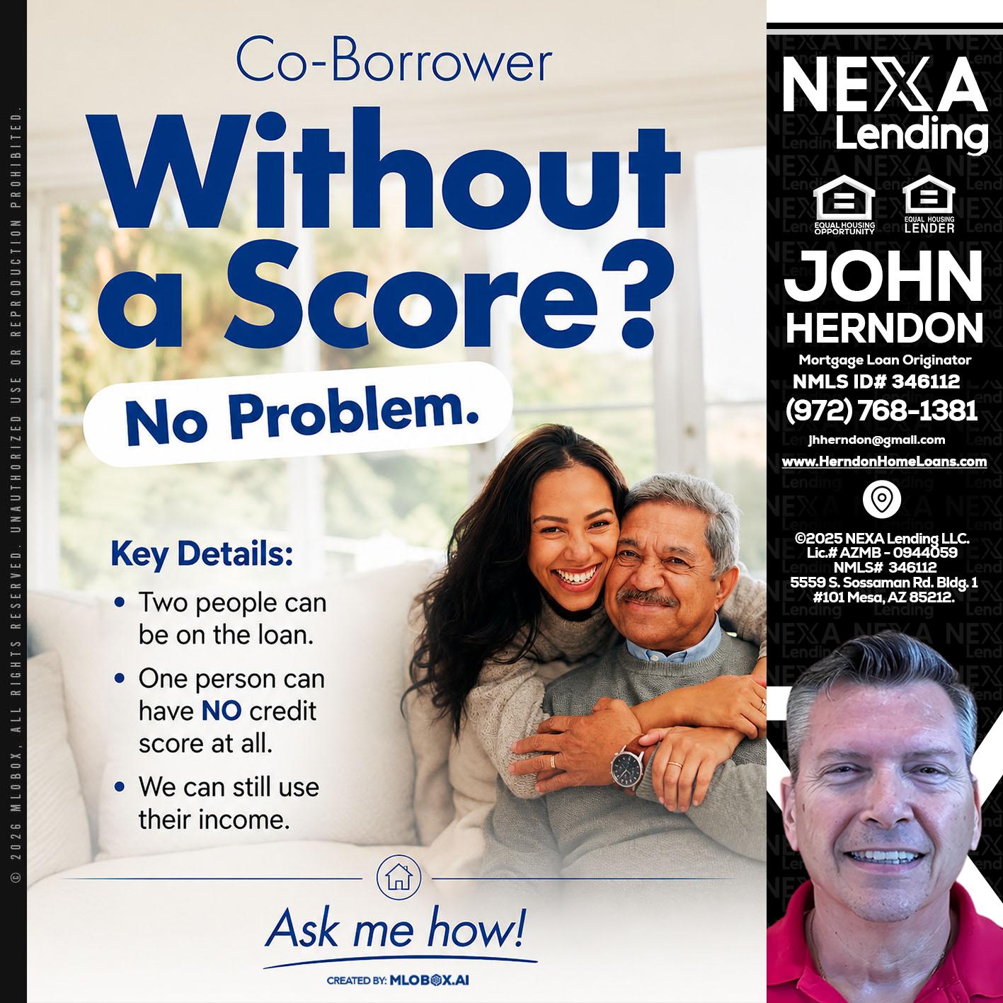 WITHOUT SCORE? - John Herndon MBA -Mortgage Loan Originator