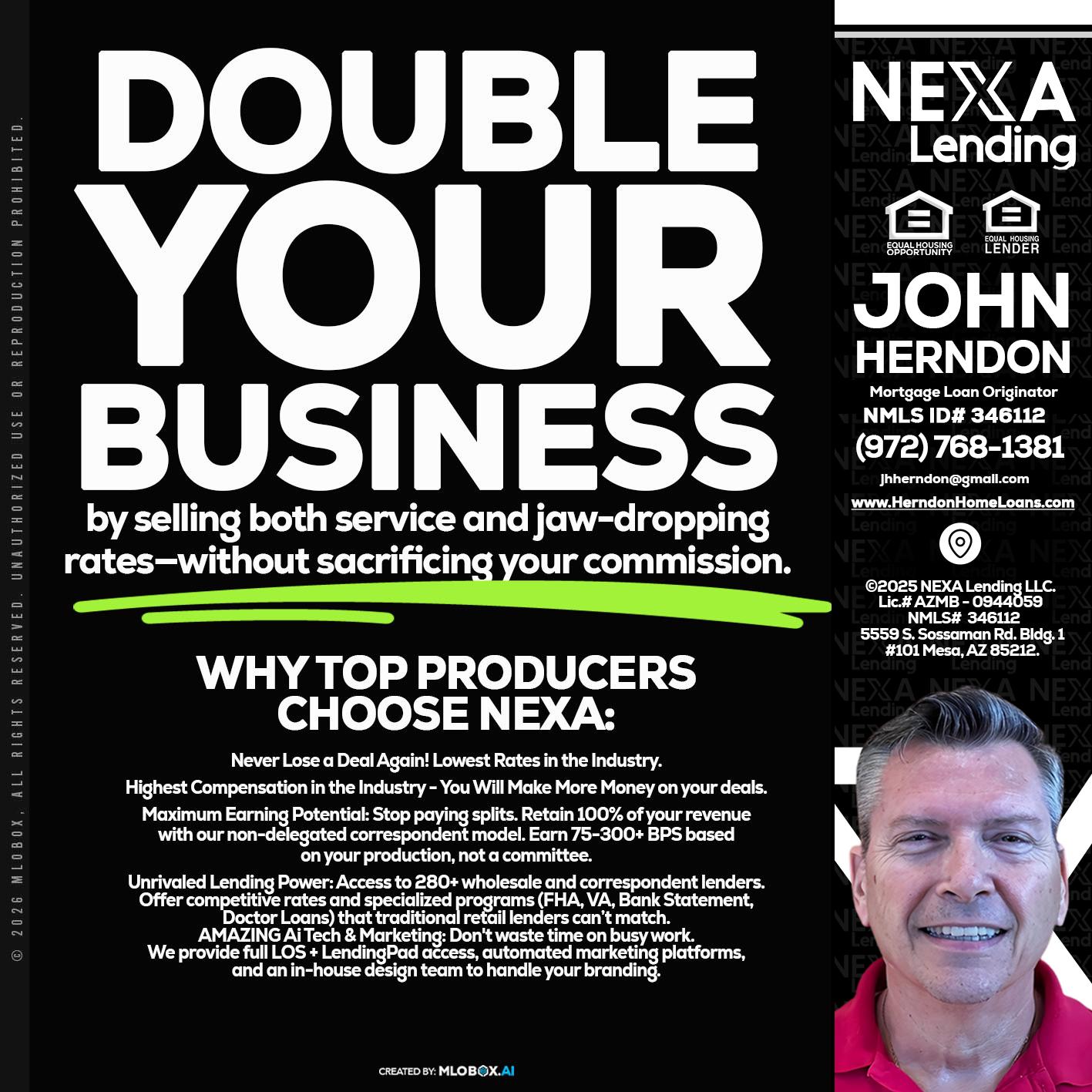 DOUBLE YOUR BUSINESS - John Herndon MBA -Mortgage Loan Originator