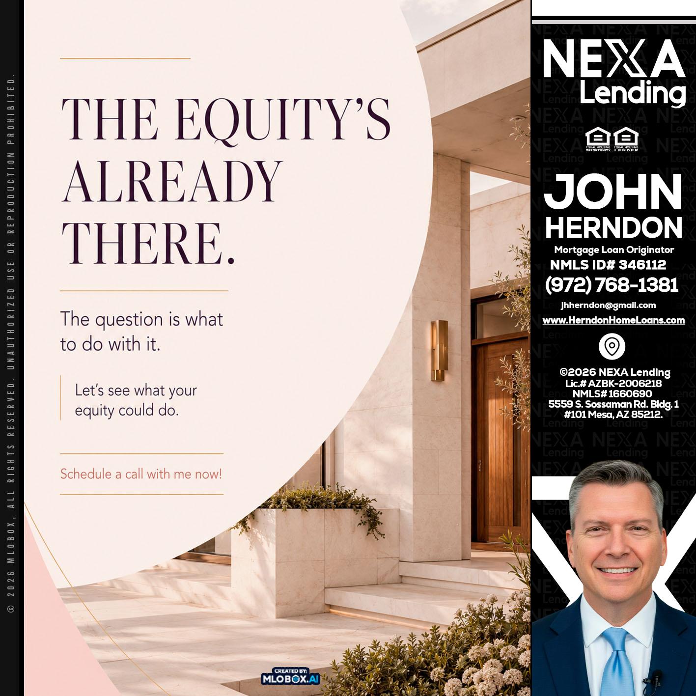 THE EQUITY'S - John Herndon MBA -Mortgage Loan Originator