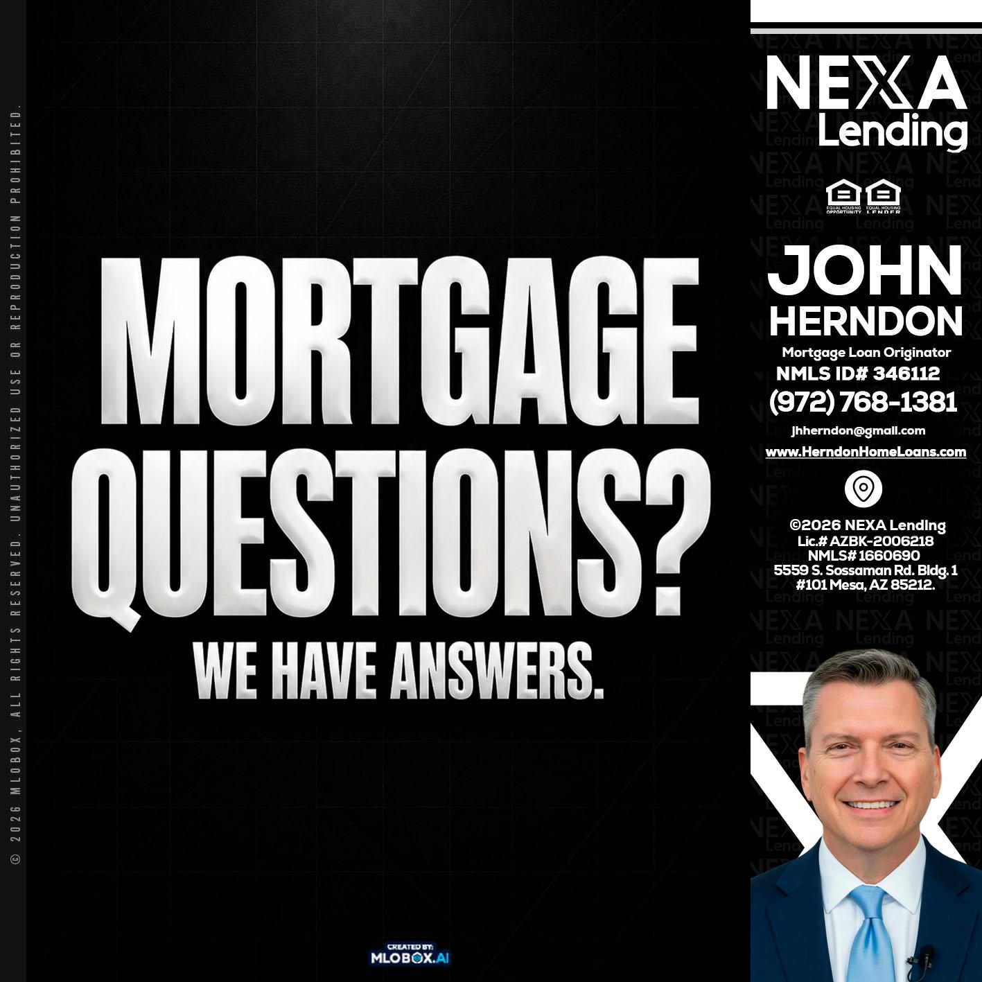 MORTGAGE QUESTION? - John Herndon MBA -Mortgage Loan Originator