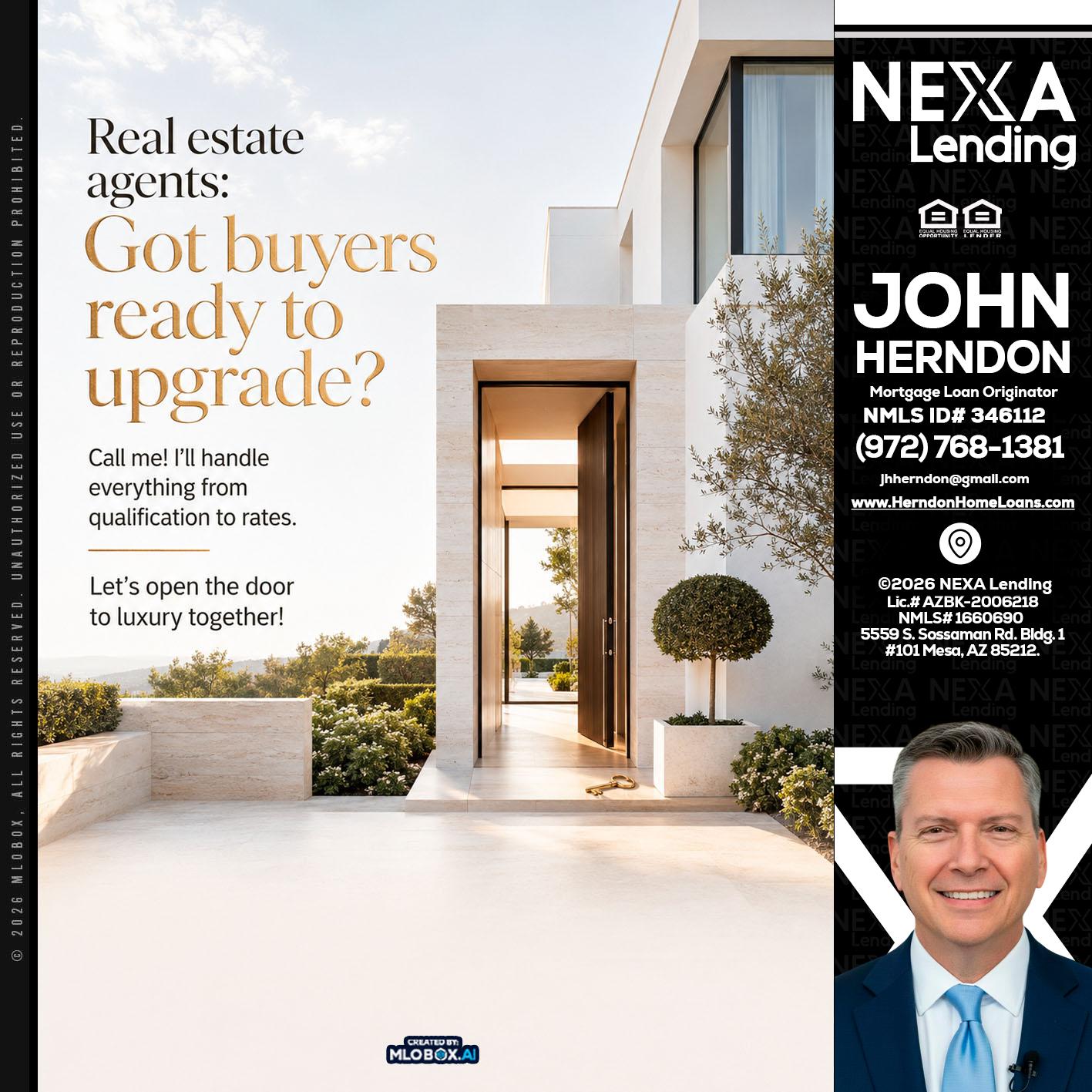 REAL ESTATE AGENTS - John Herndon MBA -Mortgage Loan Originator