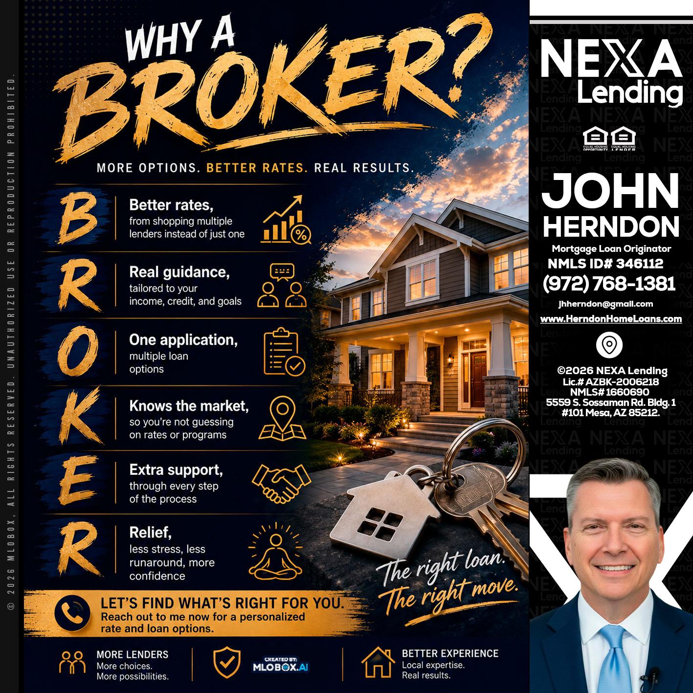 WHY A BROKER? - John Herndon MBA -Mortgage Loan Originator