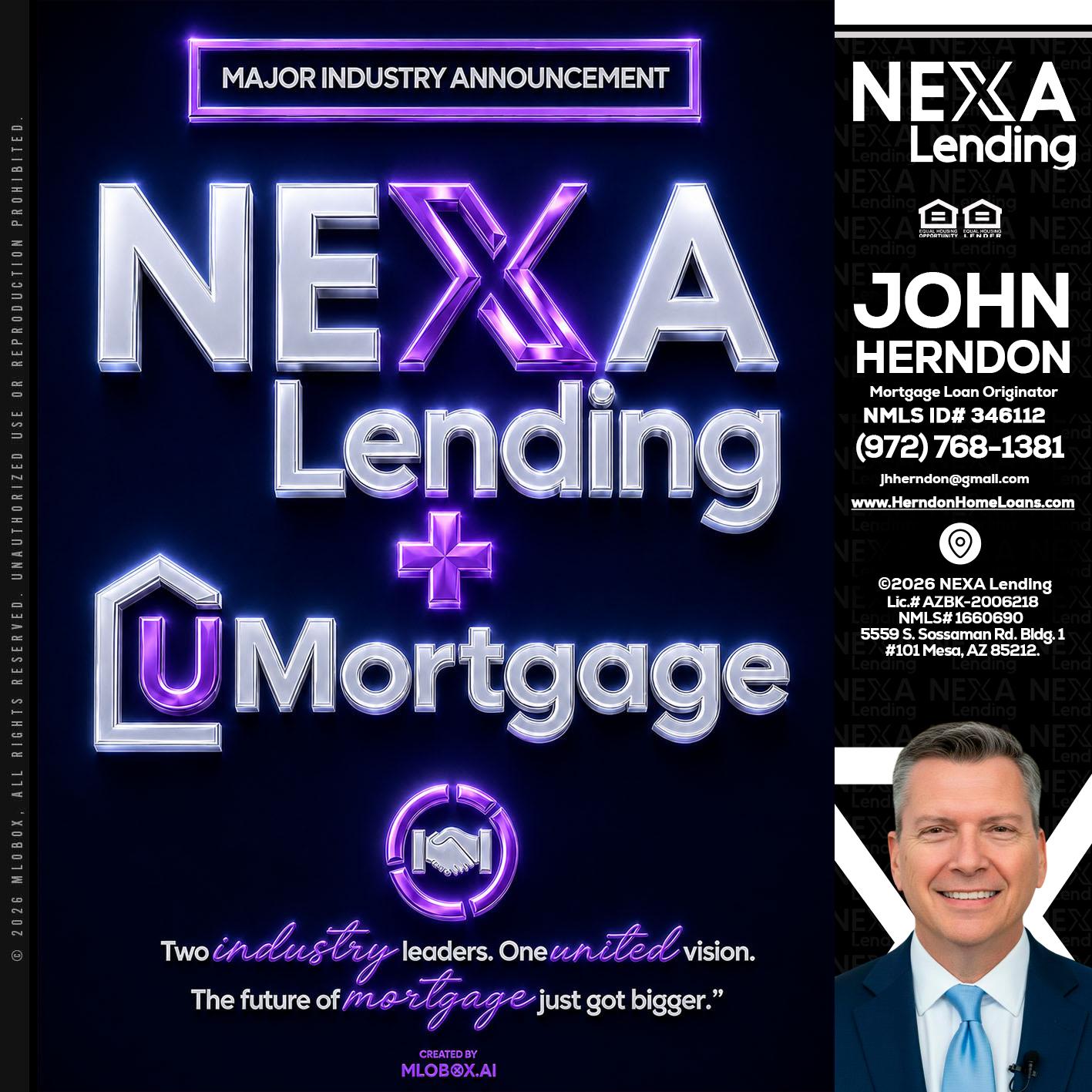 NEXA LENDING U MORTGAGE - John Herndon MBA -Mortgage Loan Originator
