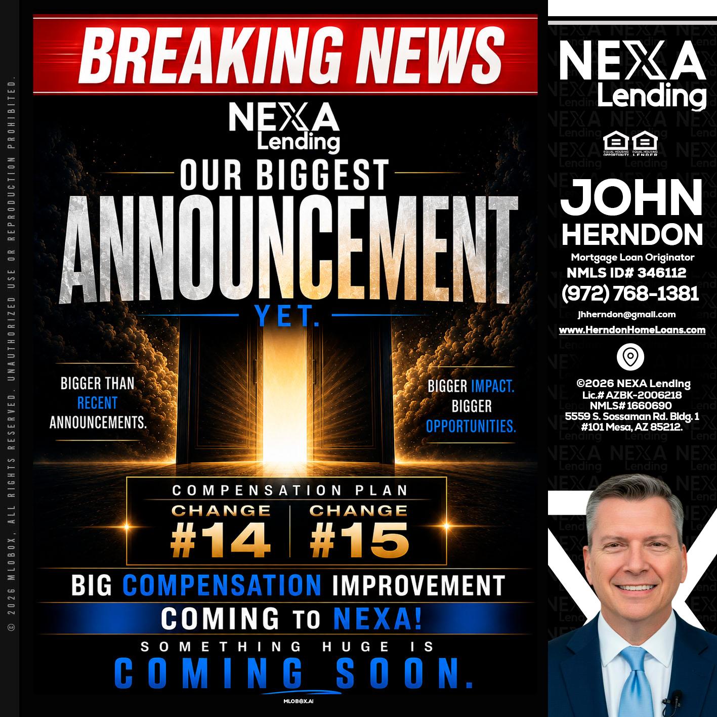 BREAKING NEWS - John Herndon MBA -Mortgage Loan Originator