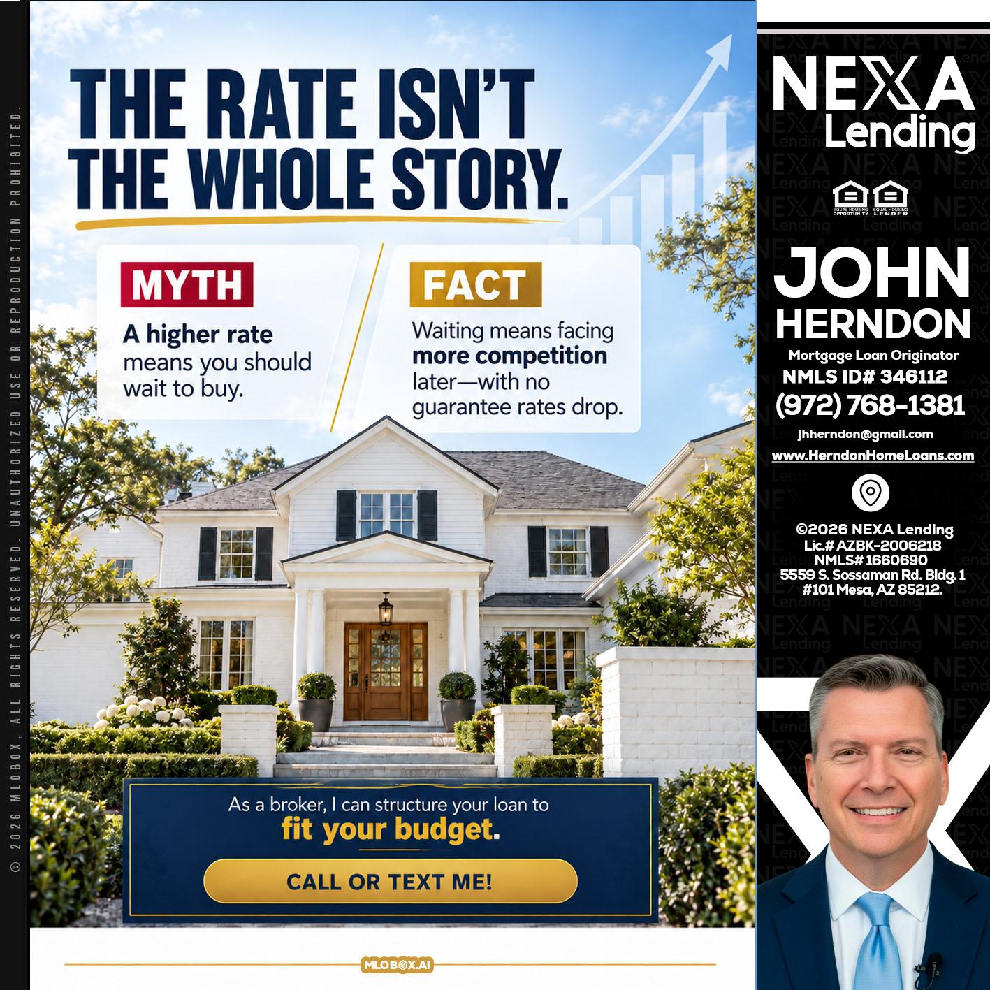 THE RATE ISNT - John Herndon MBA -Mortgage Loan Originator