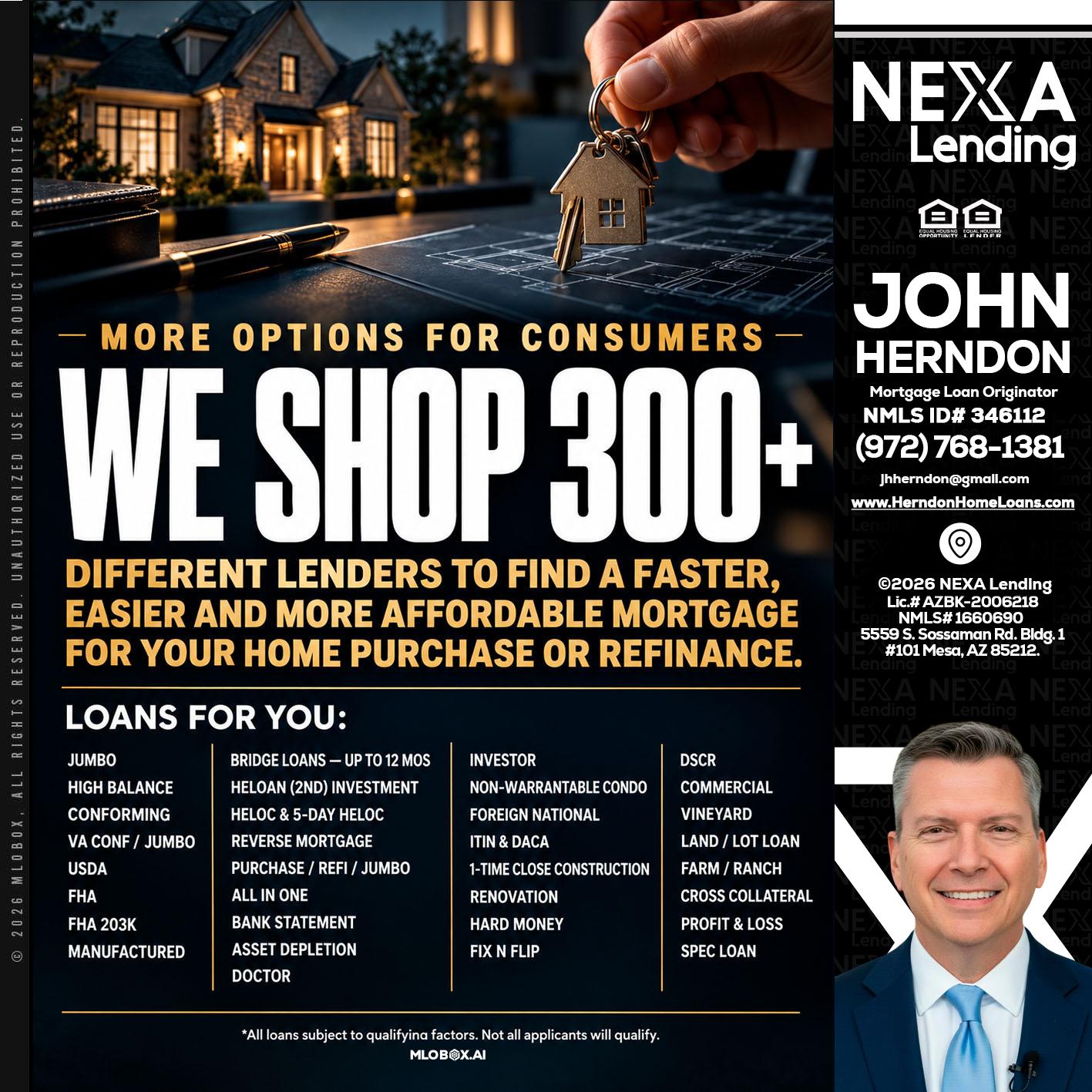 WE SHOP 300+ - John Herndon MBA -Mortgage Loan Originator