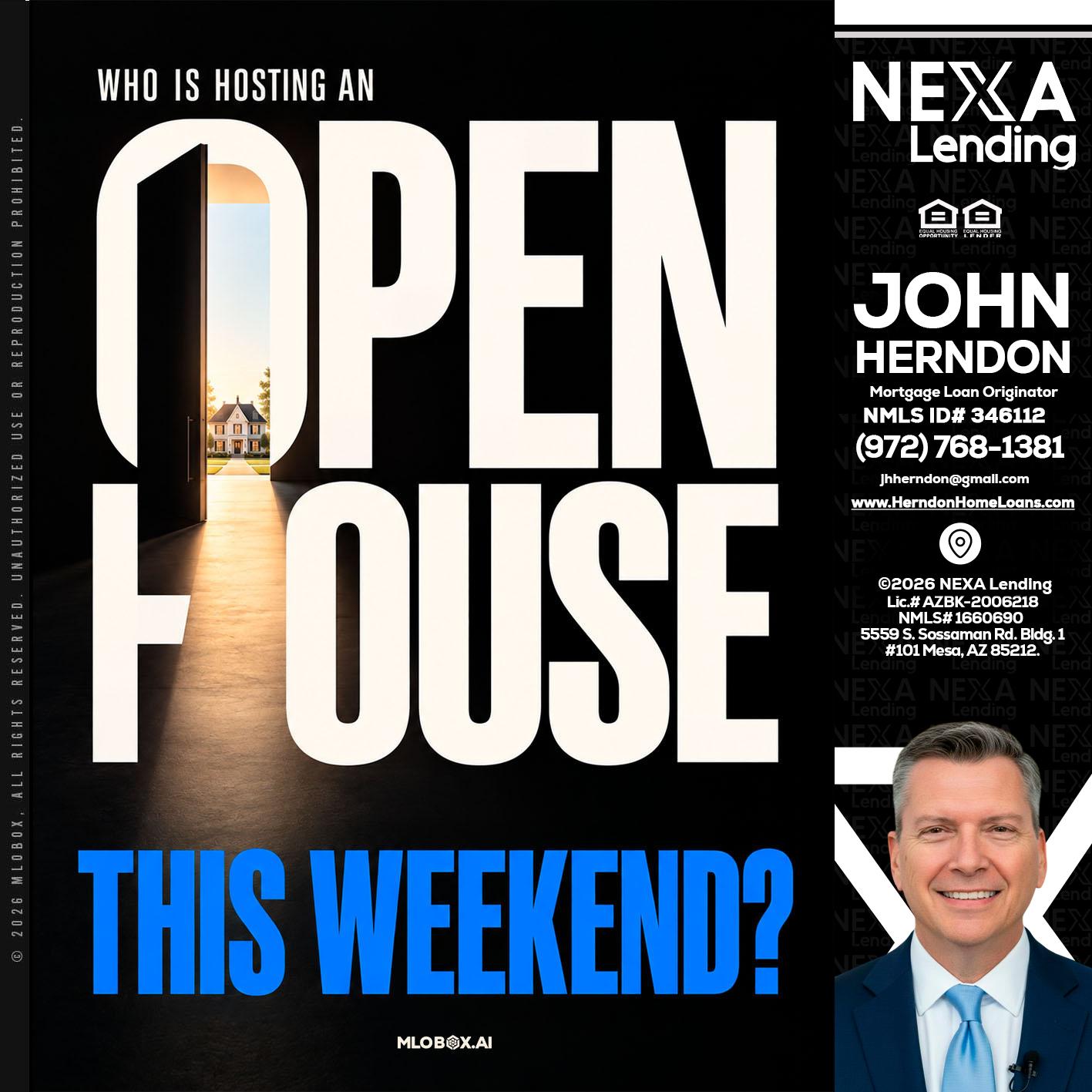 OPEN HOUSE - John Herndon MBA -Mortgage Loan Originator