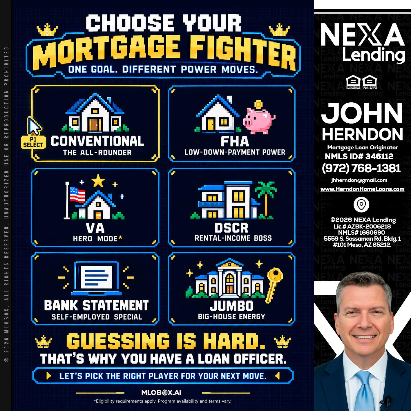 CHOOSE YOUR MORTGAGE - John Herndon MBA -Mortgage Loan Originator