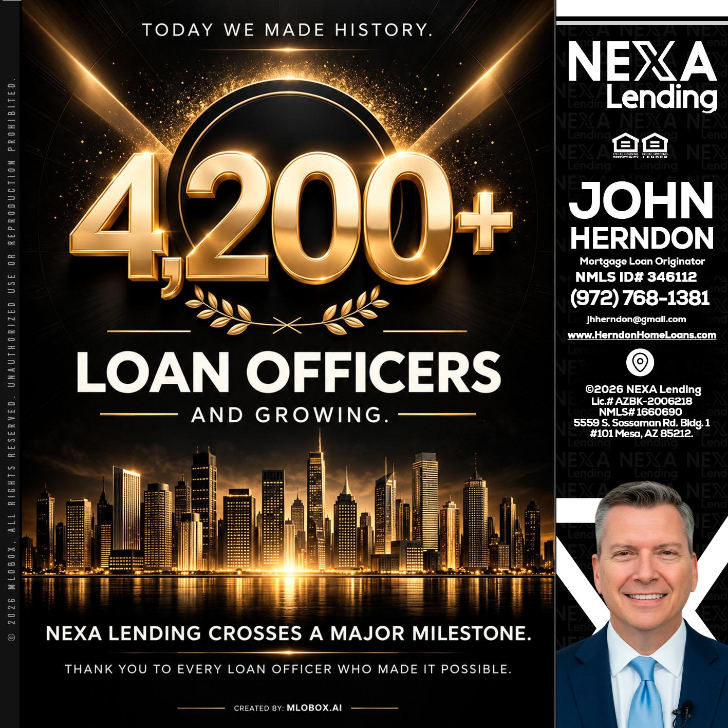 4200+. MLOs - John Herndon MBA -Mortgage Loan Originator